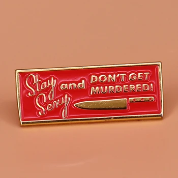 Mano mėgstamiausia nužudymo likti seksualus don ' t get nužudytas SSDGM pin Murderino dovana tiesa nusikalstamumu podcast smeigtukai MFM sagė kraujo ženklelis